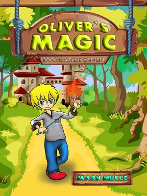 cover image of Oliver's Magic, Book 1